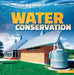 Water Conservation by Peter Castellano