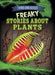 Freaky Stories about Plants by Janey Levy