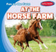 At the Horse Farm by Bruce Esseltine