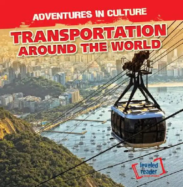 Transportation Around the World by Eleanor O'Connell