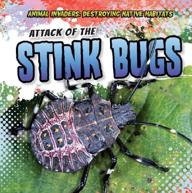 Attack of the Stink Bugs by Michael Rajczak