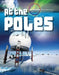 At the Poles by Louise A. Spilsbury, Richard Spilsbury