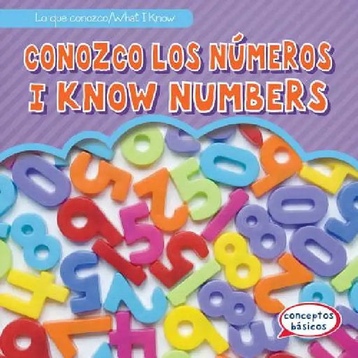 Conozco Los Números / I Know Numbers by Jon Welzen, Fatima Rateb