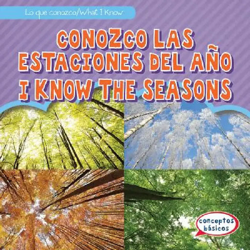 Conozco Las Estaciones del Año / I Know the Seasons by Jon Welzen, Fatima Rateb