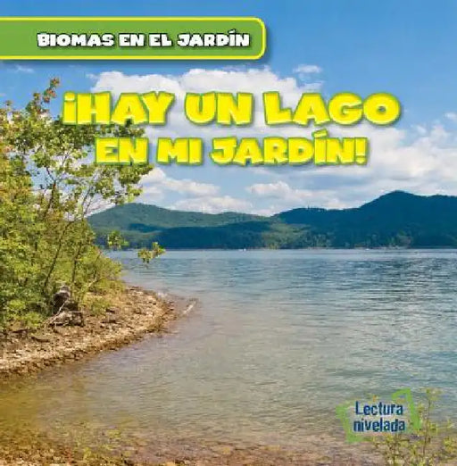 Vivo Cerca de Un Lago (There's a Lake in My Backyard!) by Seth Lynch, Alberto Jiménez