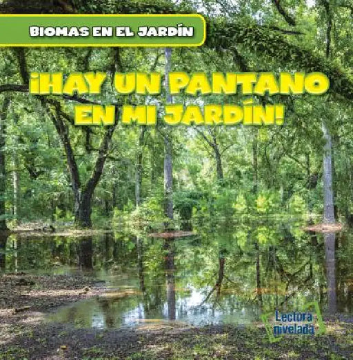 Vivo Cerca de Un Pantano (There's a Swamp in My Backyard!) by Seth Lynch, Alberto Jiménez