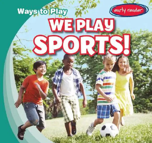 We Play Sports! by Leonard Atlantic