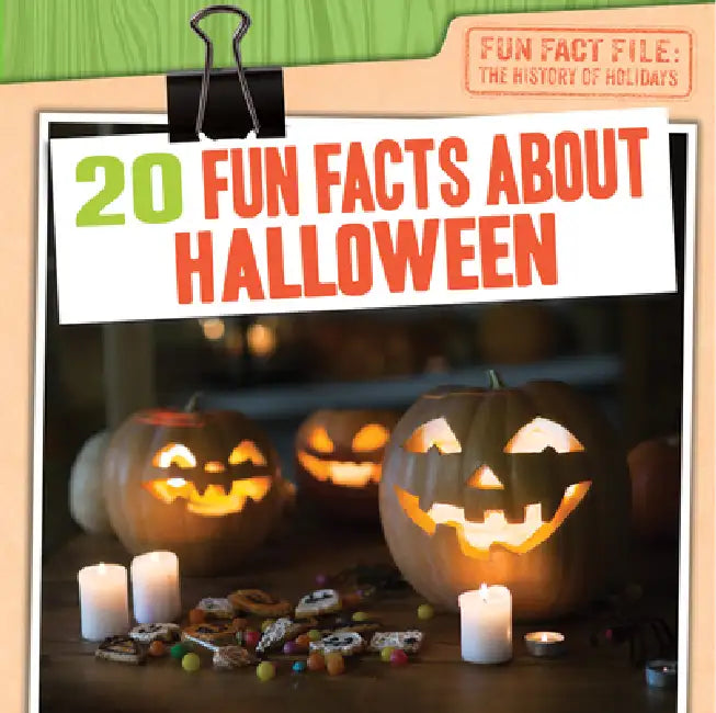 20 Fun Facts about Halloween by Greg Roza