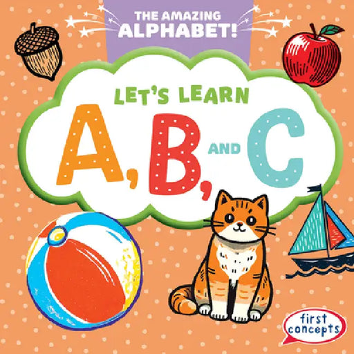 Let's Learn A, B, and C by Bray Jacobson