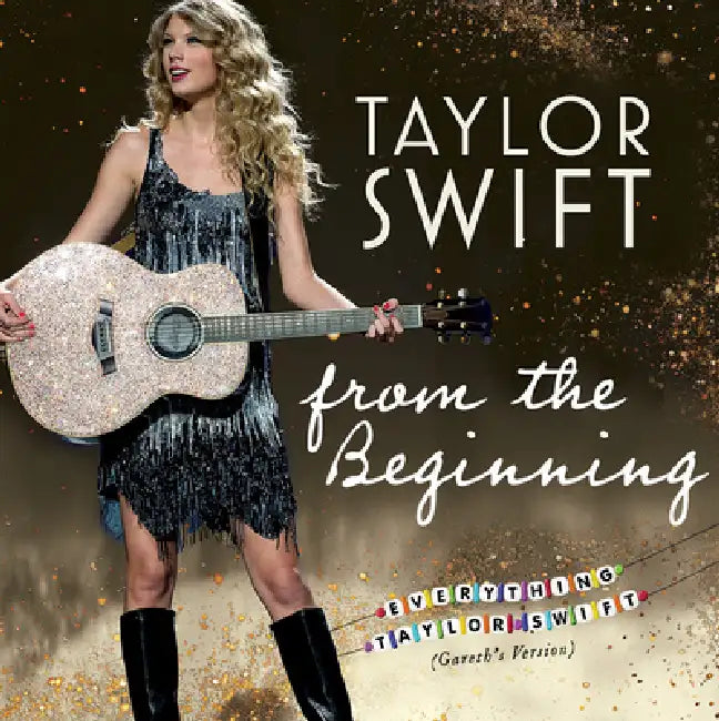 Taylor Swift from the Beginning by Jenna Tolli