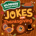 Jokes for Thanksgiving by Jane R. Davis