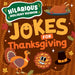 Jokes for Thanksgiving by Jane R. Davis