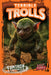 Terrible Trolls by Benjamin Proudfit