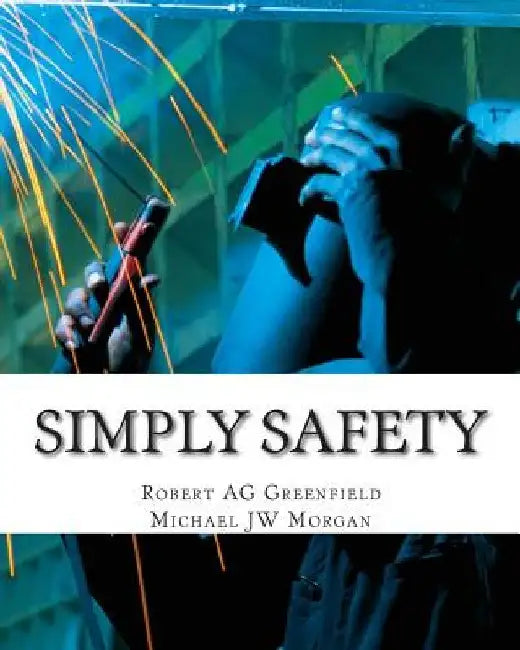 Simply Safety by Michael Jw Morgan