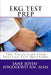 EKG Test Prep: EKG Technician Exam Practice Test Questions by Jane John-Nwankwo Rn Msn