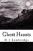Ghost Haunts by D. J. Lowbridge