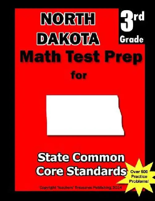North Dakota 3rd Grade Math Test Prep: Common Core Learning Standards by Teachers' Treasures