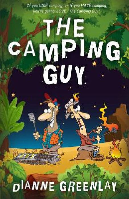 The Camping Guy: A Short Story by Dianne Greenlay