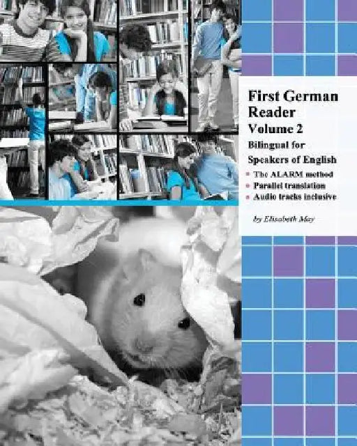 First German Reader (Volume 2) bilingual for speakers of English: Elementary Level by Elisabeth May