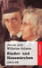 Kinder- und Hausmärchen: (1812-15) by Grimm, Jacob Und Wilhelm