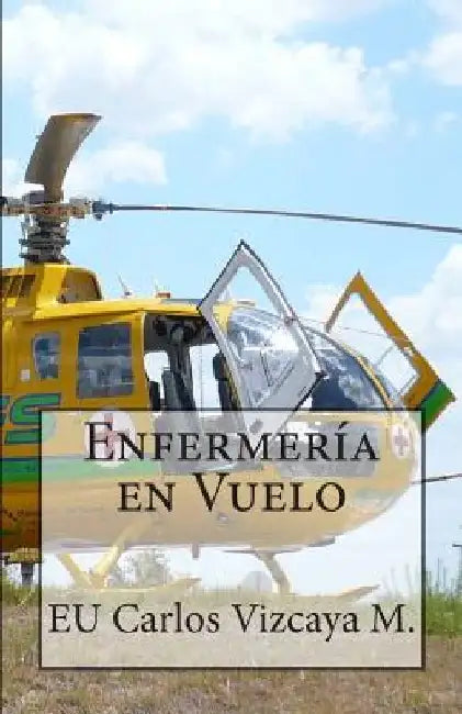 Enfermería en Vuelo by Barroux, Juan Carlos