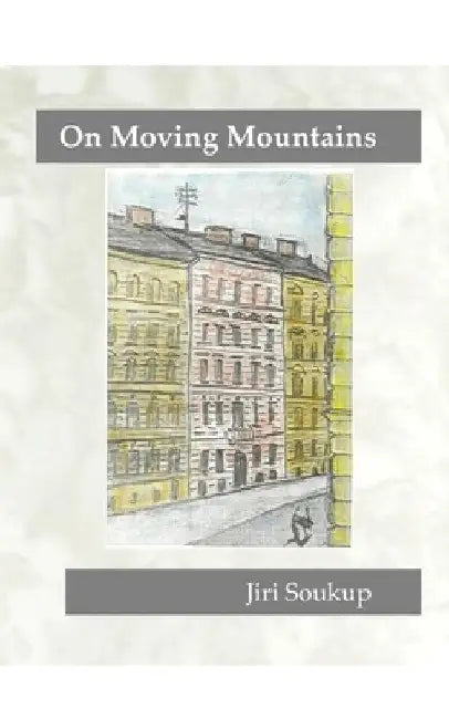 On Moving Mountains by Jiri Soukup