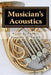 Musician's Acoustics by Jamison a. Smith Ph. D.