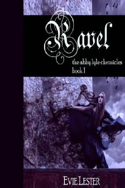 Ravel: A Paranormal Romance by Evie Lester