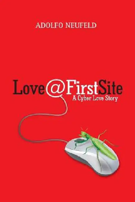 Love@FirstSite by Adolfo Neufeld