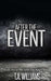 After The Event by T. A. Williams