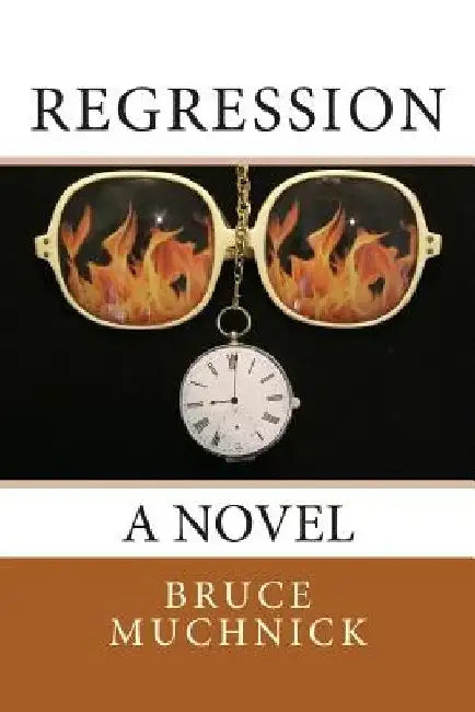 Regression by Bruce Muchnick