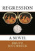 Regression by Bruce Muchnick