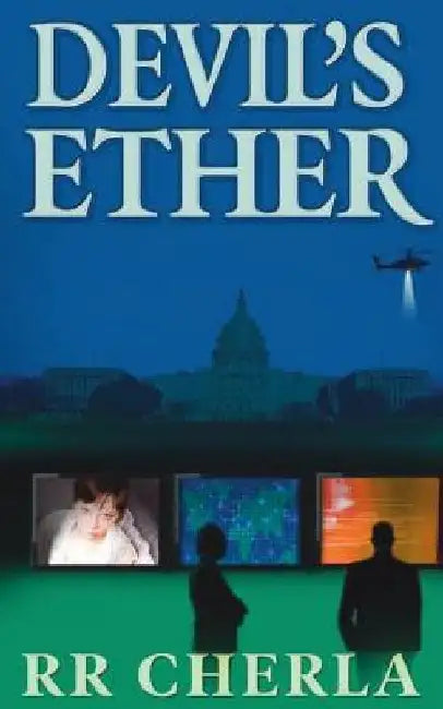 Devil's Ether: The Network takes a deadly twist by R. R. Cherla