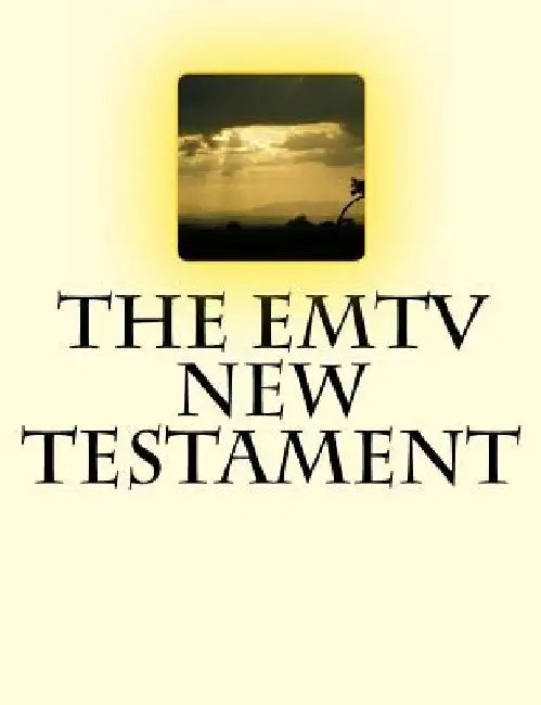 The EMTV NEW TESTAMENT by Paul Esposito