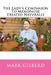 The Lady's Companion To Menopause Treated Naturally by Mark Gilberd