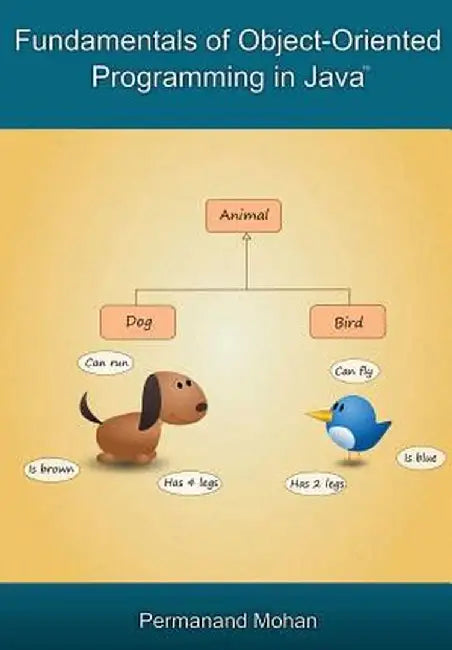 Fundamentals of Object-Oriented Programming in Java by Mohan, Permanand