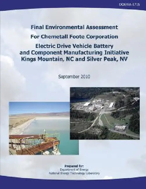 Final Environmental Assessment for Chemetall Foote Corporation Electric Drive Vehicle Battery and Component Manufacturing Initiative, Kings Mountain, by National Energy Technology Laboratory