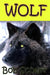 Wolf by Mark S. Fletcher