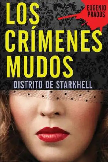 Los Crímenes Mudos by Prados, Eugenio