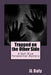 Trapped on the Other Side: Sam Blue's Paranormal Mysteries by Jl Daly