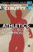 Athletics: How to Become a Champion by Percy Wells Cerutty