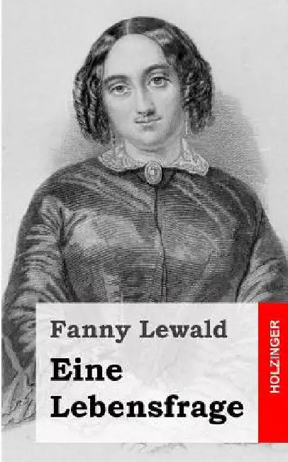 Eine Lebensfrage by Lewald, Fanny