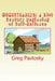 Homesteading: A 21st Century Beginning of Self-Reliance by Teri Pavlosky