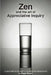 Zen and the Art of Appreciative Inquiry: A glass half full approach to organisational development by Roger B. Rowett