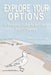 Explore Your Options: A Personal Guide to Self-Help Psychotherapy by Raymond W. Swan Dsw