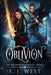 Oblivion (Book 3, the Watcher Chronicles) by S. J. West