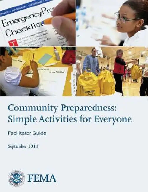 Community Preparedness: Simple Activities for Everyone (Facilitator Guide) by Federal Emergency Management Agency