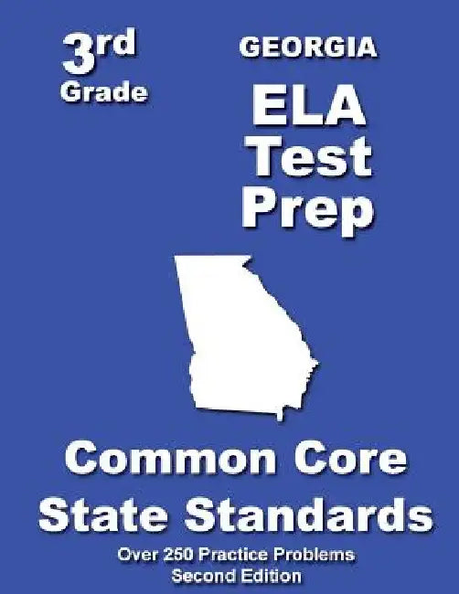 Georgia 3rd Grade ELA Test Prep: Common Core Learning Standards by Teachers' Treasures