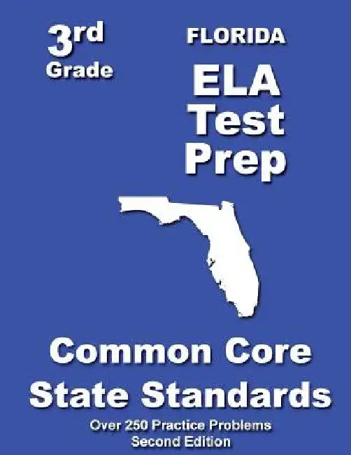 Florida 3rd Grade ELA Test Prep: Common Core Learning Standards by Teachers' Treasures