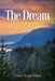 The Dream by Tyler Scott Hess